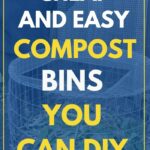 35 Cheap And Easy DIY Compost Bins That You Can Build This Weekend
