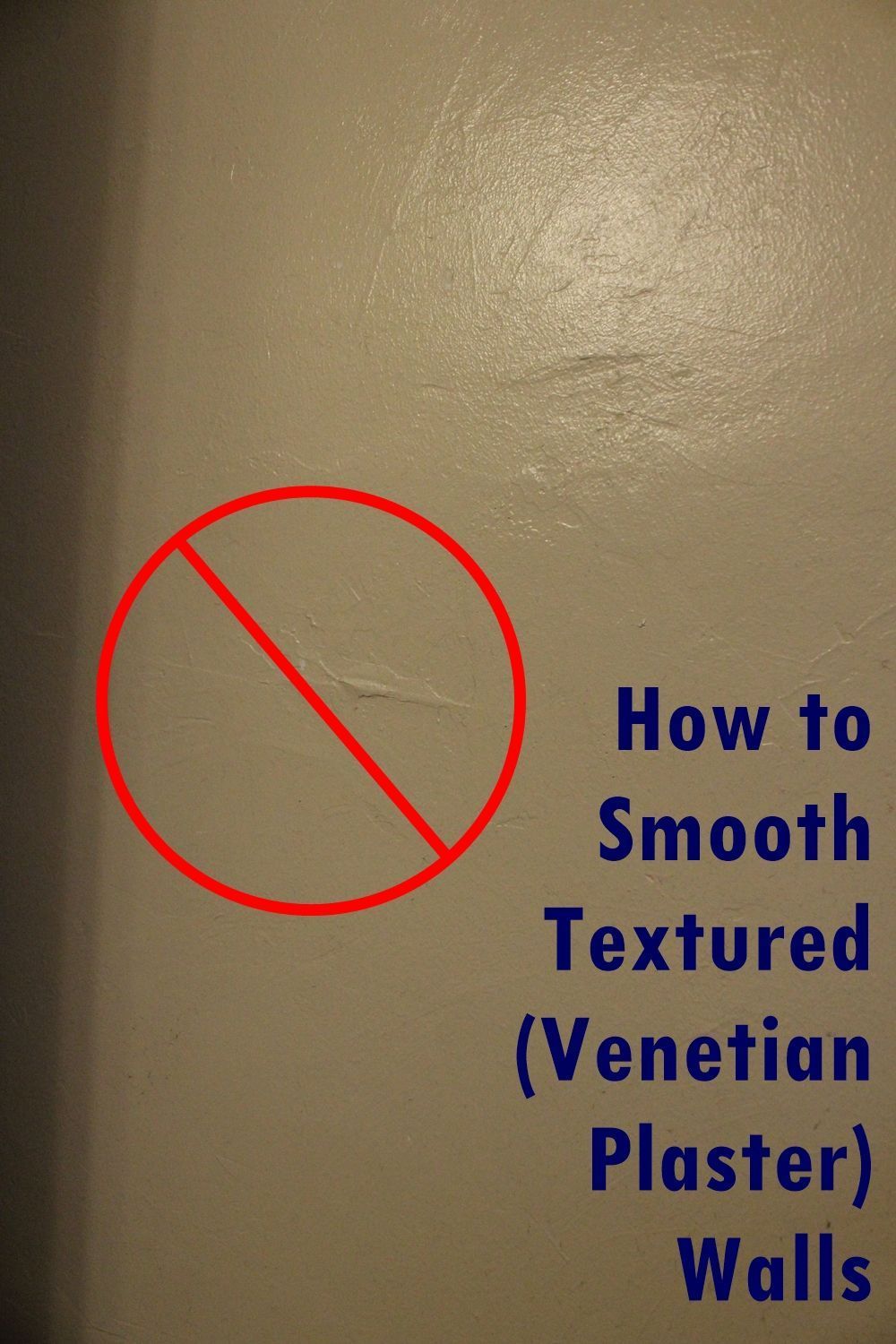 How to Smooth Textured Venetian Plaster Walls