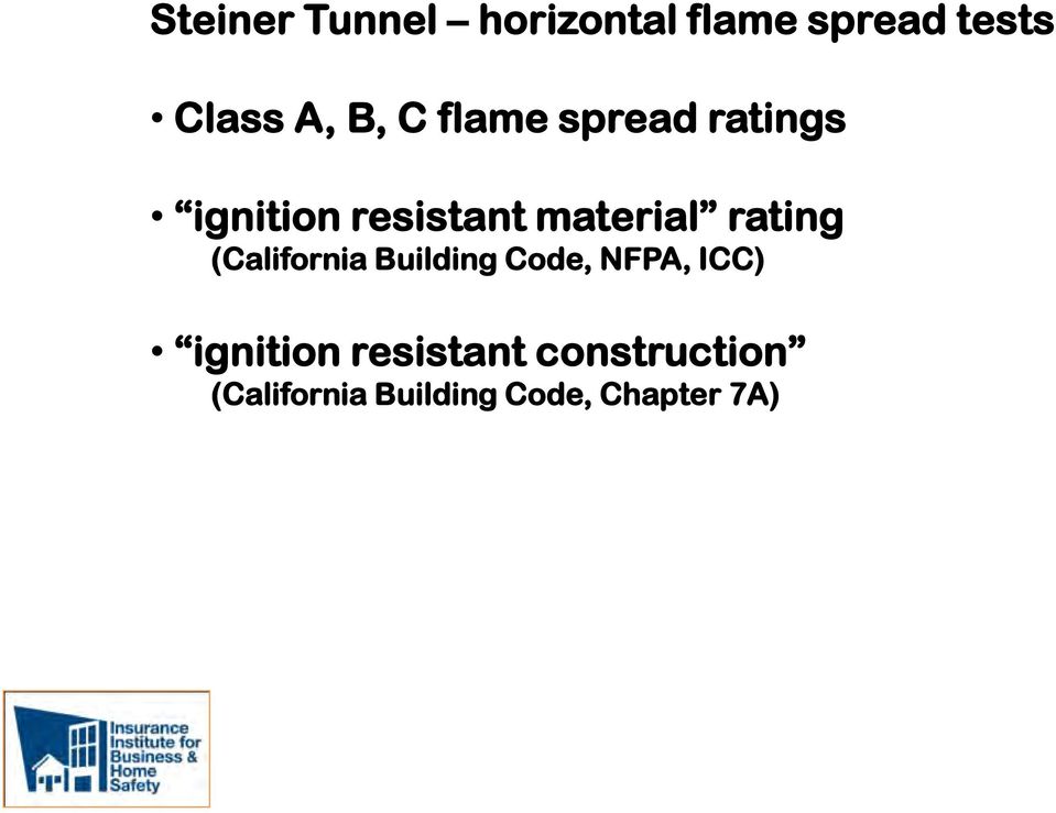 rating (California Building Code, NFPA, ICC) ignition
