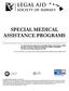 SPECIAL MEDICAL ASSISTANCE PROGRAMS